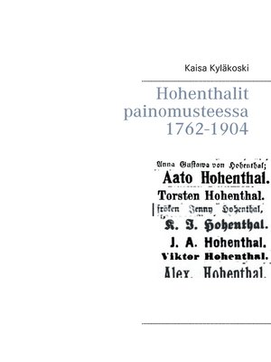 cover image of Hohenthalit painomusteessa 1762-1904